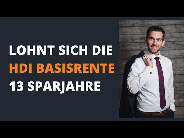 Lohnt sich die HDI CleverInvest Basisrente mit 13 Jahren Spardauer?