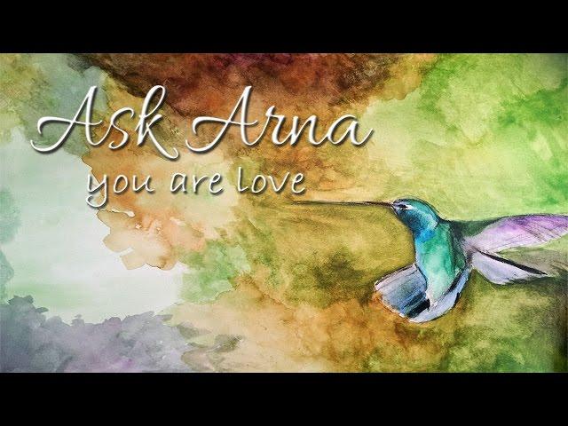 Ask Arna - How to Navigate our Life Journey Pt. 4 of 10