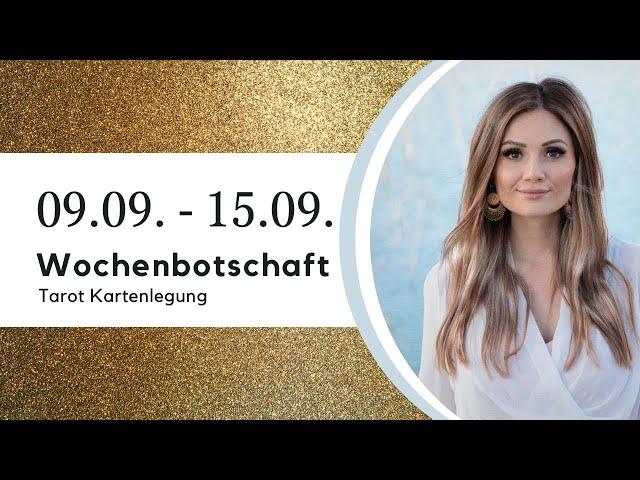 Etwas Neues entsteht, Meilenstein erreicht! 09.09. - 15.09. Wochenbotschaft Tarot Kartenlegung