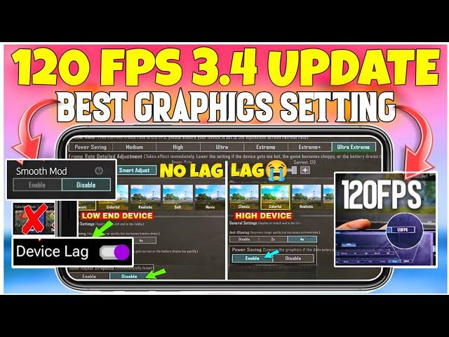 3.4 UPDATE ( NO LAG )BEST GRAPHICS SETTING 120 FPS BGMI‼️FOR LOW-END & HIGH DEVICE GRAPHICS SETTING