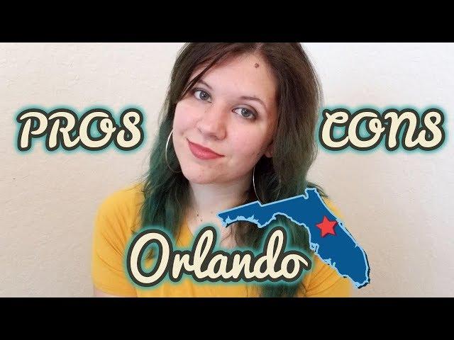 Pro's & Con's of Living in Orlando, FL
