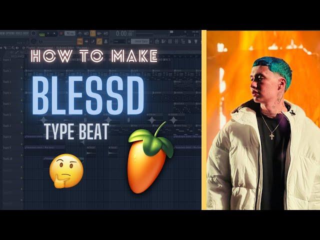 Cómo HACER un BEAT de REGGAETON estilo BLESSD  | Fl Studio 20