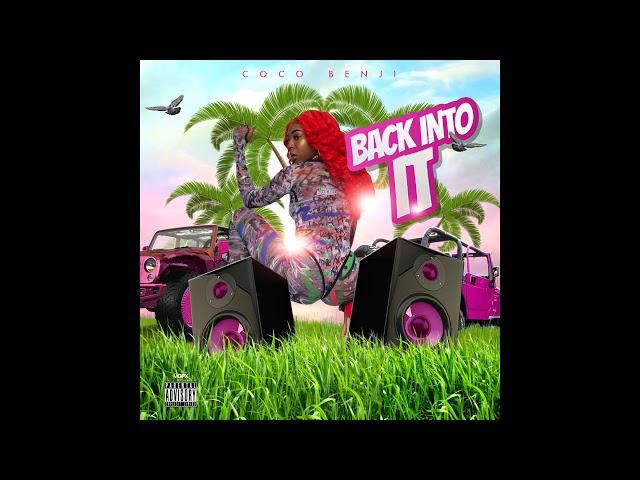 CoCoBenji - Back Into It (Official Audio)