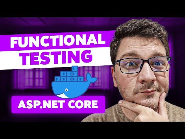 The Complete Guide to Functional Testing in ASP.NET Core (End-to-End Testing)