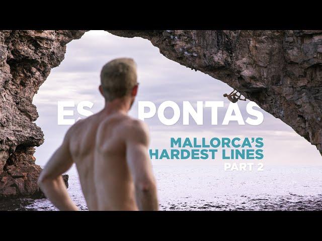 Es Pontas - Jakob Schubert on Mallorca's hardest deep water solo lines | Part 2