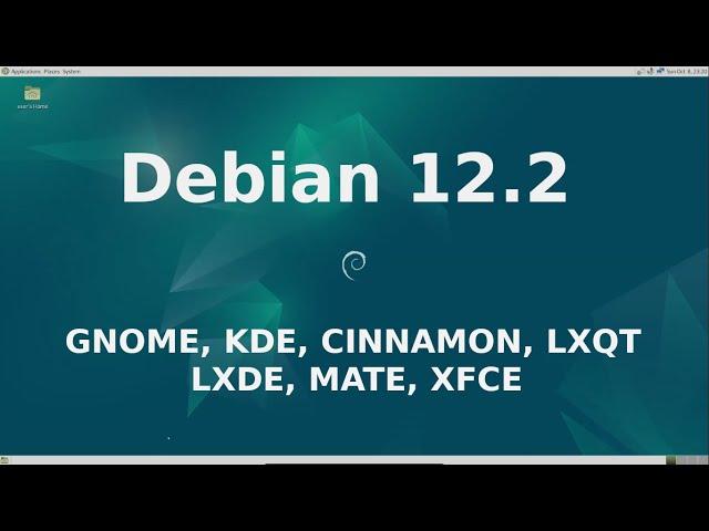 Debian 12.2.0 ( GNOME, KDE, XFCE, LXQT, LXDE, CINNAMON, MATE ) stable