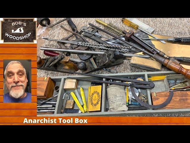 Antique Tools - Anarchist Tool Box - What's in the Treasure Chest???