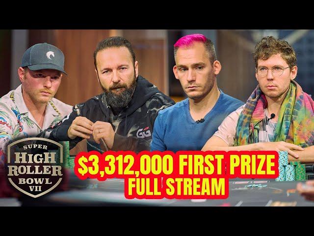 Super High Roller Bowl VII Final Table with Daniel Negreanu & Justin Bonomo [FULL STREAM]