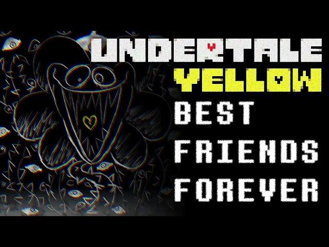 Undertale Yellow - BEST FRIENDS FOREVER (inky & REASAN Cover/Remix) Extended