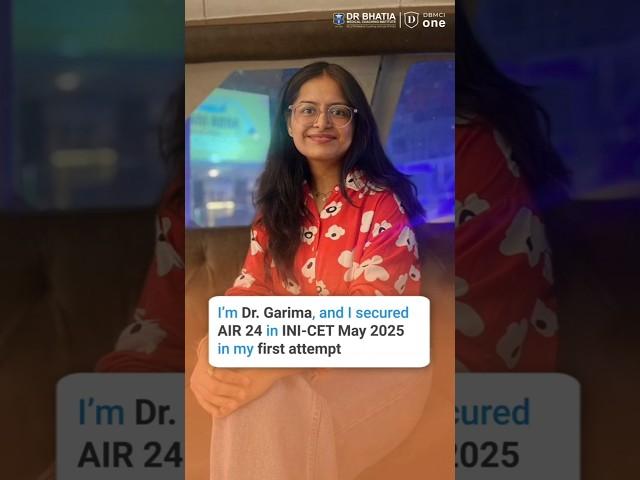 Meet Dr. Garima who scored AIR 24 in INICET May 2025 in her first attempt!  #shorts #dbmci