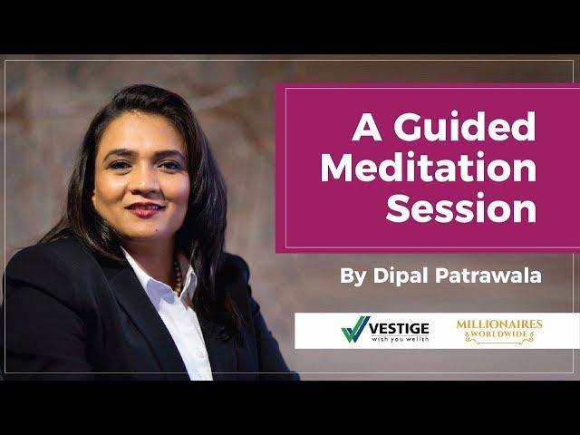 Meditation Session By Dipal Patrawala