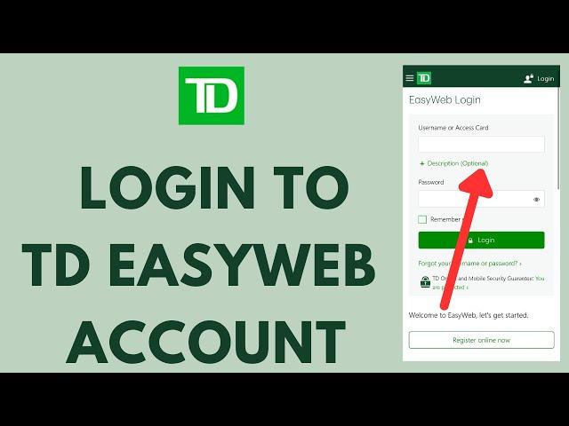 TD EasyWeb Login - How to Sign in to TD Online Banking Easy Web (2024)