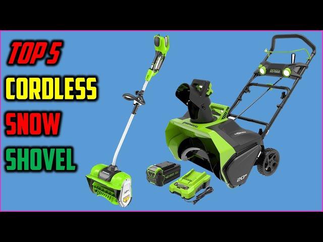 Top 5 Best Electric Cordless Snow Shovel 2024 |Best Cordless Snow Shovel Reviews Of 2024 - To Buy