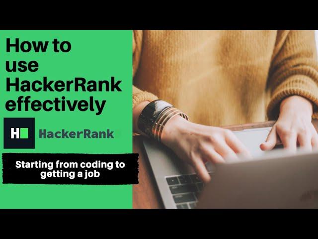 How to use HackerRank effectively | Beginners to Pro guide