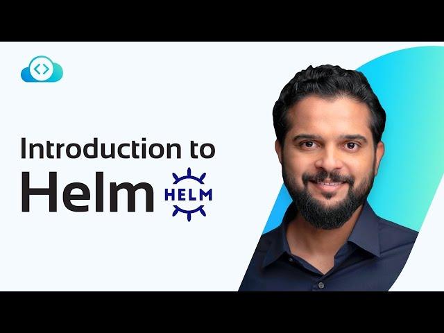 What is Helm? | Helm Concepts Explained | KodeKloud