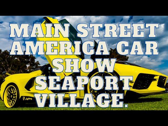 Main Street America Car Show Seaport Village San Diego, California.