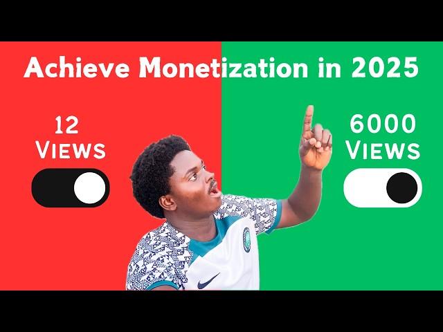 Start Doing These to Monetize Your Channel in 2025