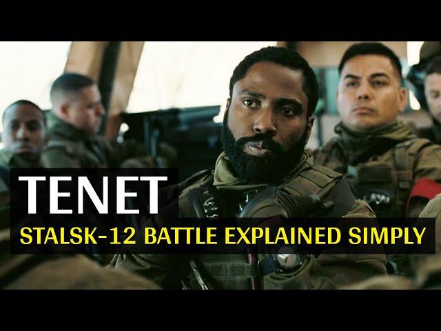 TENET (2020) STALSK 12 BATTLE EXPLAINED || Illustrated breakdown