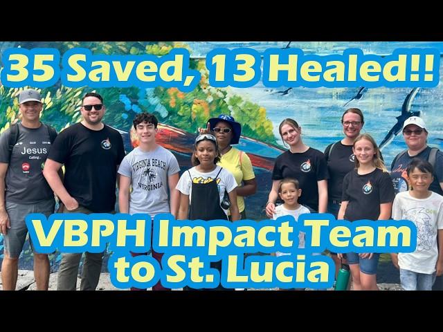 VBPH Impact Team to St. Lucia | August 2024