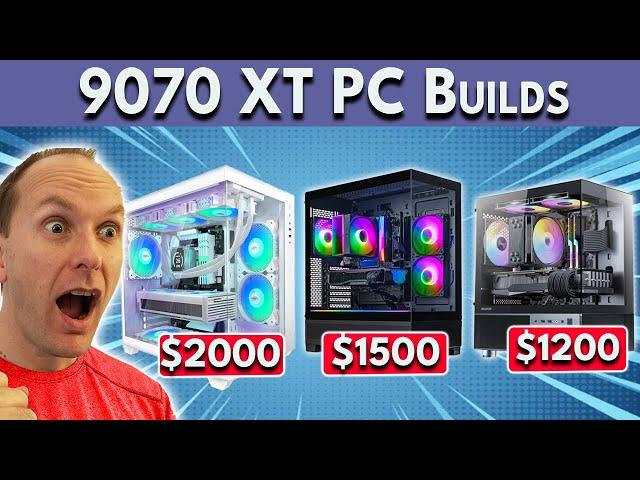 DON'T BUILD WRONG!  Best RX 9070 XT PC Builds! $1200 / $1500 / $2000