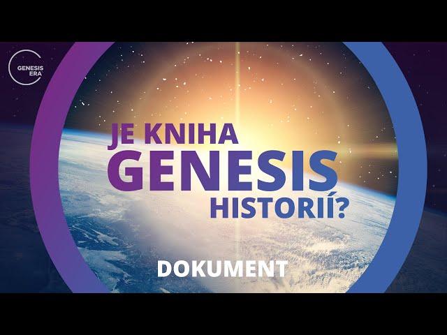 Je kniha Genesis historií? | NOVINKA | Dokument | Genesis Era