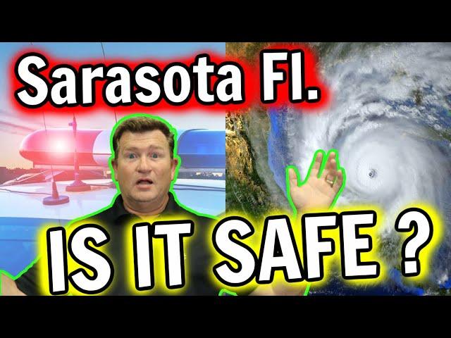 Is Sarasota Florida safe to live in ?