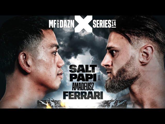 Amadeusz Ferrari VS Salt Papi - MF & DAZN X Series 14 CAŁA WALKA!