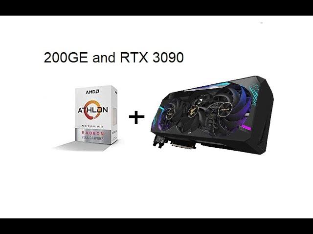 AMD Athlon 200GE & RTX 3090 4K gaming