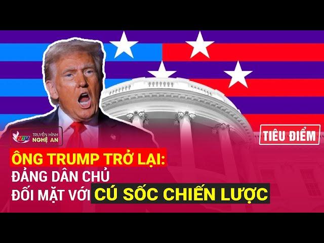 Tiêu điểm: Ông Trump trở lại: Đảng Dân chủ đối mặt với cú sốc chiến lược