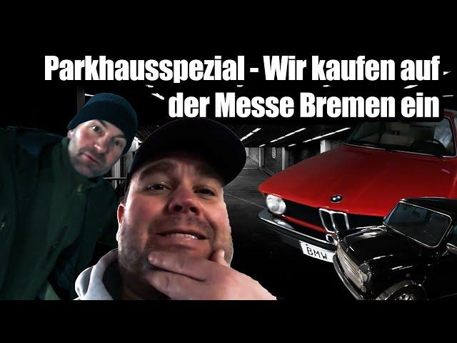 Parkhausspezial Oldtimer Messe Bremen - wir kaufen Autos