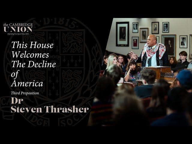 Dr Steven Thrasher | This House Welcomes The Decline of America