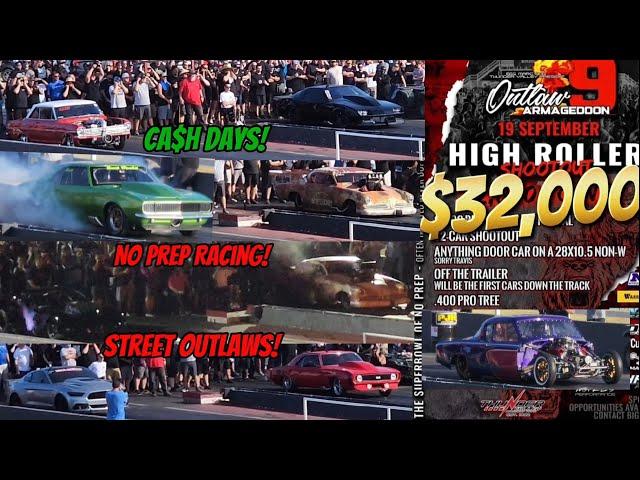 No Prep Racing Outlaw Armageddon 9 $32,000 MEGA Cash Days STREET Outlaws Day 1!