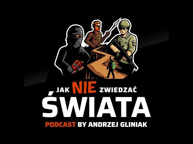 Jak NIE zwiedzać świata Podcast by Andrzej Gliniak |odc 61| Ameryka Środkowa / Gościem Tess Chudecka