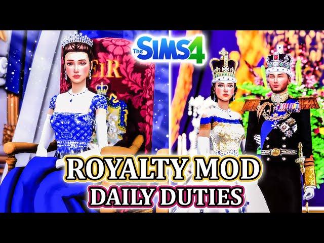 ROYALTY MOD: Daily Royal Duties Update | The Sims 4 Mod Overview