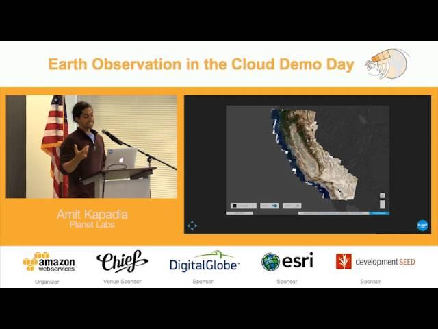 Earth Observation in the Cloud Demo Day | Planet Labs on AWS