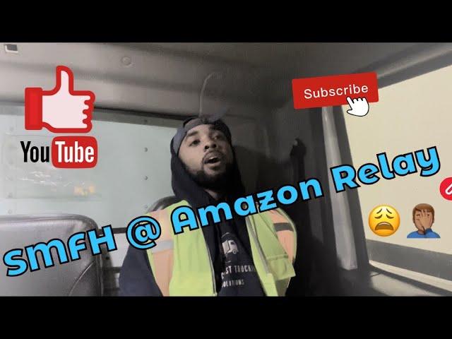 I F#@!&  H@te Amazon Relay in a Box Truck!