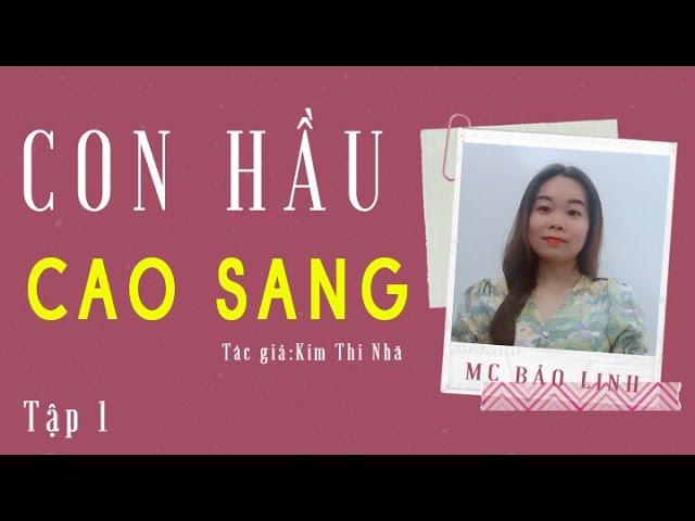 Con Hầu Cao Sang - Truyện ngắn tình yêu hay nhất 2021 Người Ở Trừ Nợ