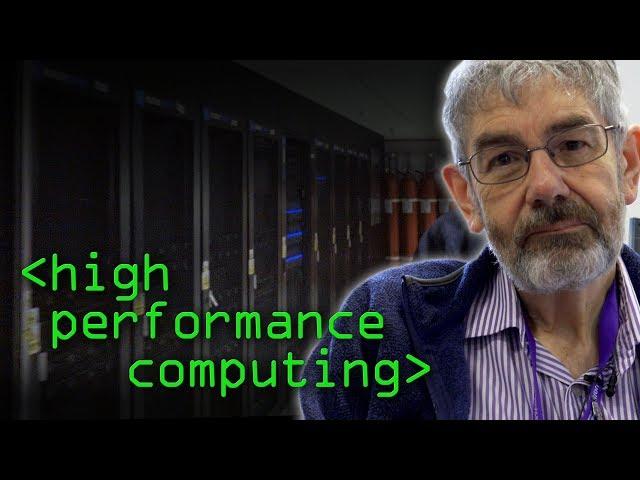 High Performance Computing (HPC) - Computerphile