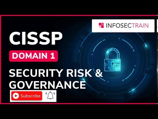 CISSP Domain 1 | Security Risk and Governance |  Introduction to CISSP | CISSP Training