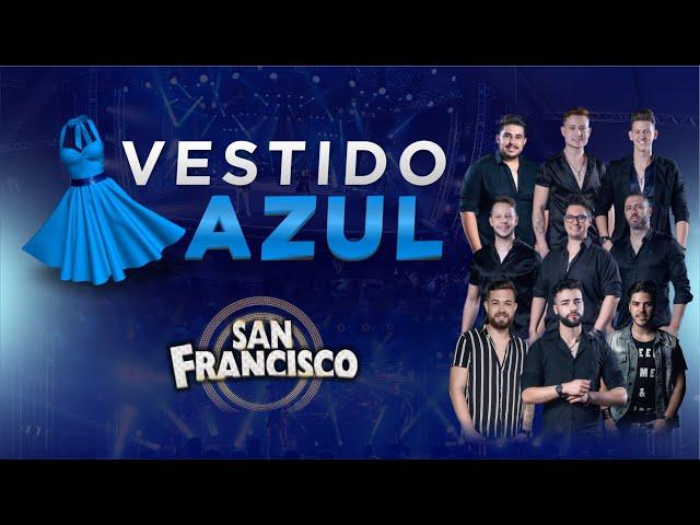 San Francisco - Vestido Azul (Ao Vivo) | DVD 40 Anos de Sucessos