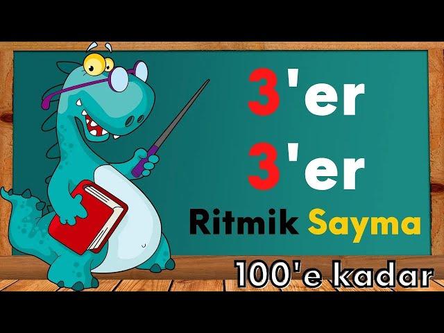 3'er 3'er 99'a Kadar Ritmik Sayılar