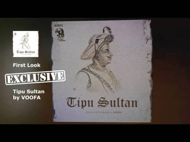 Tipu Sultan by VOOFA Exclusive War Indian History Rap | Mysore Hyder Ali