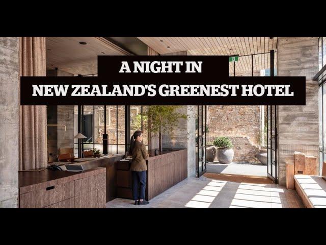 The Hotel Britomart: A night in New Zealand's greenest hotel