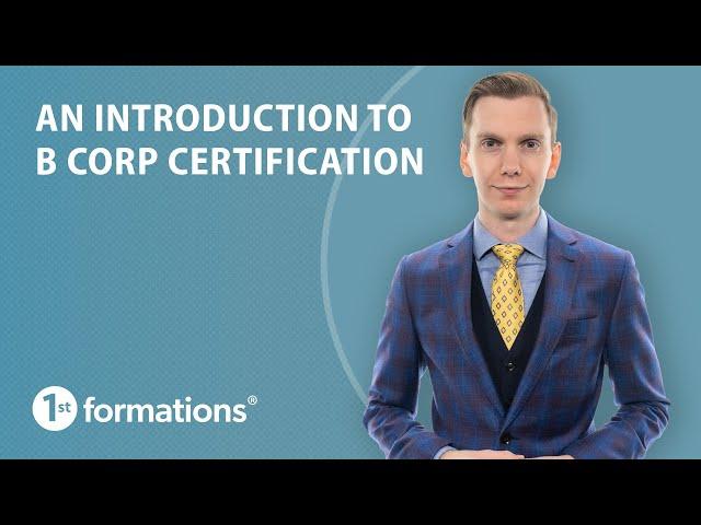 An introduction to B Corp Certification