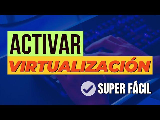 Cómo Activar VIRTUALIZACION en Windows 11  2024