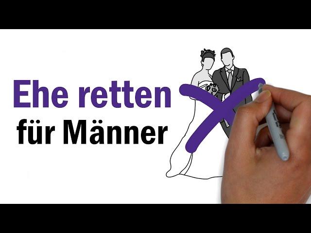 Ehe retten für Männer