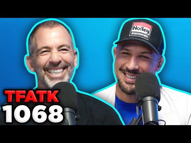 The Things Callen Would do for $25 Million | TFATK Ep. 1068