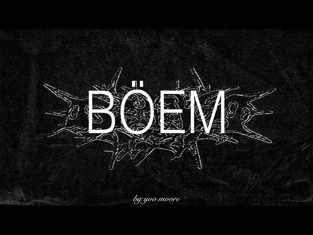 yvo moore - BÖEM (Instrumental)