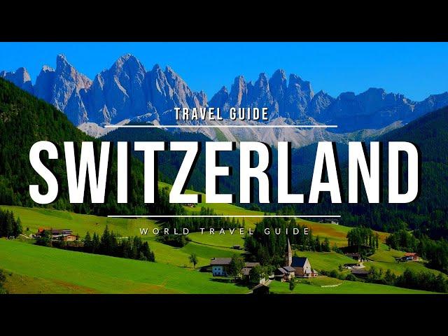 SWITZERLAND Travel Guide 2024  The Alpine Paradise