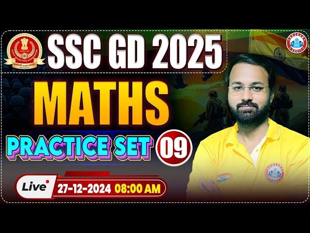 SSC GD 2025 | SSC GD Maths Practice Set 09 | Maths For SSC GD by Deepak Sir